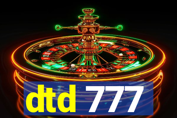 dtd 777